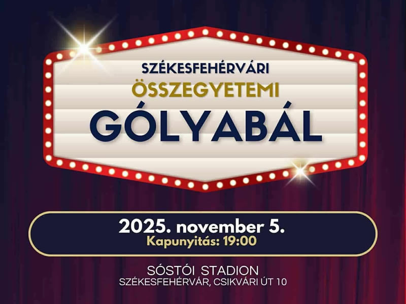 🎉 Székesfehérvári Összegyetemi Gólyabál